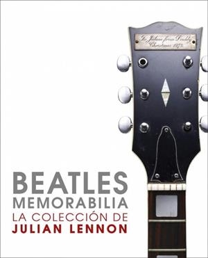 BEATLES MEMORABILIA | 9788425345753 | LENNON, JULIAN/SOUTHALL, BRIAN