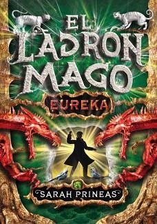 LADRON MAGO.  ¡ EUREKA !, EL | 9788484416838 | PRINEAS, SARAH