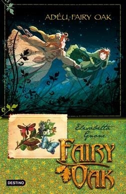 ADÉU, FAIRY OAK! | 9788499322933 | GNOME, ELISABETTA
