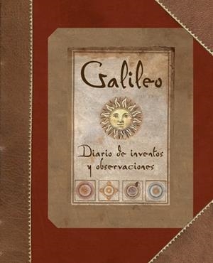 GALILEO. DIARIO DE INVENTOS Y OBSERVACIO | 9788484416777 | VARIOS AUTORES,