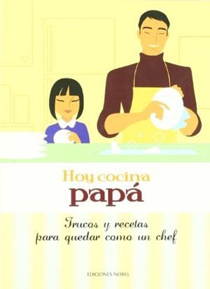 HOY COCINA PAPÁ | 9788484595403 | VARIOS