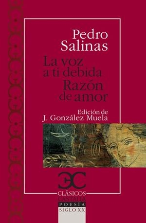 LA VOZ A TI DEBIDA / RAZON DE AMOR | 9788497403405 | SALINAS, PEDRO
