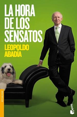HORA DE LOS SENSATOS, LA | 9788467035803 | ABADÍA, LEOPOLDO
