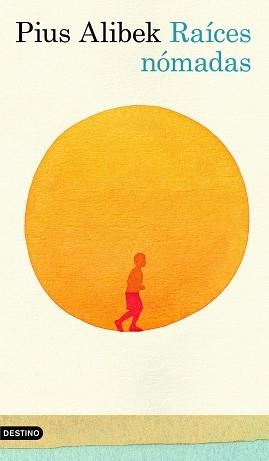 RAÍCES NÓMADAS | 9788423343843 | ALIBEK, PIUS
