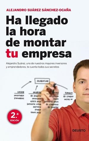 HA LLEGADO LA HORA DE MONTAR TU EMPRESA | 9788423427949 | SÁNCHEZ SUÁREZ-OCAÑA, ALEJANDRO
