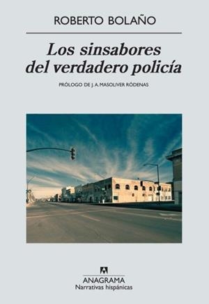 SINSABORES DEL VERDADERO POLICÍA, LOS | 9788433972217 | BOLAÑO, ROBERTO
