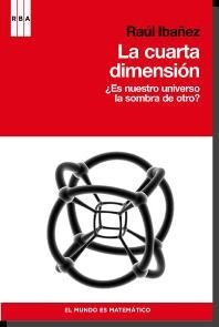 LA CUARTA DIMENSION | 9788498679175 | IBÁÑEZ TORRES, RAÚL