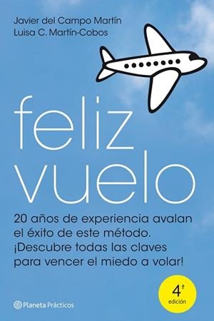 FELIZ VUELO | 9788408099888 | CAMPO MARTÍN, JAVIER DEL/MARTÍN-COBOS, LUISA C.