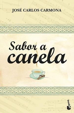 SABOR A CANELA | 9788408099406 | CARMONA, JOSÉ CARLOS