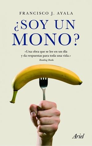 ¿SOY UN MONO? | 9788434469624 | FRANCISCO J. AYALA