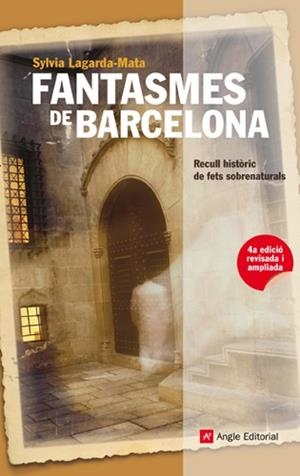 FANTASMES DE BARCELONA (4ED.) | 9788415002499 | LAGARDA-MATA, SYLVIA