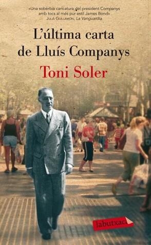 ÚLTIMA CARTA DE LLUÍS COMPANYS, L' | 9788499302553 | SOLER, TONI