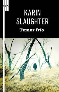 TEMOR FRIO | 9788498679250 | SLAUGHTER KARIN