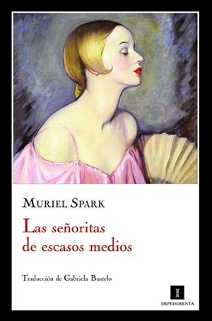 SEÑORITAS DE ESCASOS MEDIOS | 9788415130055 | SPARK, MURIEL  / REDEL LOZANO, ENRIQUE ED. LIT.