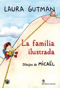 FAMILIA ILUSTRADA | 9788492981328 | GUTMAN, LAURA
