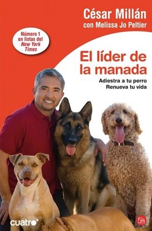 LIDER DE LA MANADA, EL (ENCANTADOR DE PERROS) | 9788466323277 | MILLAN, CESAR