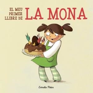 MEU PRIMER LLIBRE DE LA MONA, EL | 9788499323602 | AUTORS, DIVERSOS