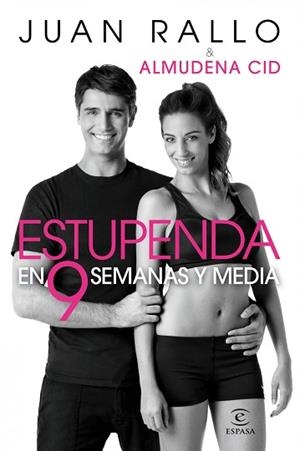 ESTUPENDA EN 9 SEMANAS Y MEDIA | 9788467035780 | RALLO, JUAN/CID, ALMUDENA