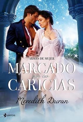 ARMAS DE MUJER. MARCADO POR TUS CARICIAS | 9788408100232 | DURAN, MEREDITH