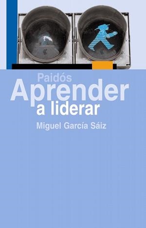 APRENDER A LIDERAR | 9788449323843 | GARCÍA SAIZ, MIGUEL