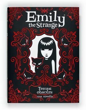 EMILY THE STRANGE.TEMPS OBSCURS | 9788466128360 | GRUNER, JESSICA/REGER, ROB