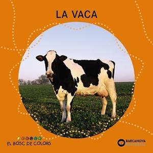 VACA, LA | 9788448926953 | BALDÓ, ESTEL/GIL, ROSA/SOLIVA, MARIA
