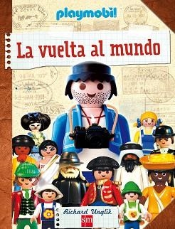LA VUELTA AL MUNDO CON PLAYMOBIL | 9788467543858 | UNGLIK, RICHARD