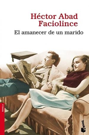 AMANECER DE UN MARIDO, EL | 9788432251023 | ABAD FACIOLINCE, HÉCTOR