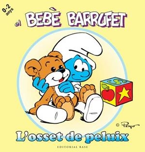 BEBÉ BARRUFET. L´OSSET DE PELUIX!!! | 9788415267119 | CULLIFORD, PIERRE
