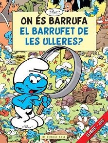 ON ÉS BARRUFA EL BARRUFET DE LES ULLERES? | 9788415267126 | CULLIFORD, PIERRE