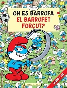 ON ÉS BARRUFA EL BARRUFET FORÇUT? | 9788415267133 | CULLIFORD, PIERRE