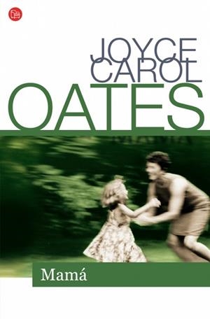 MAMA FG | 9788466324960 | OATES, JOYCE CAROL