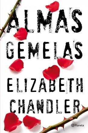 ALMAS GEMELAS | 9788408102106 | CHANDLER, ELIZABETH
