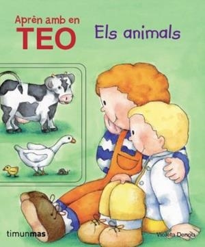 APRÈN AMB EN TEO. ELS ANIMALS. | 9788499324302 | DENOU, VIOLETA