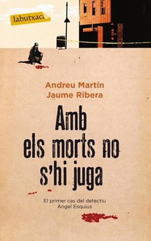 AMB ELS MORTS NO S'HI JUGA | 9788499303062 | MARTIN, ANDREU
