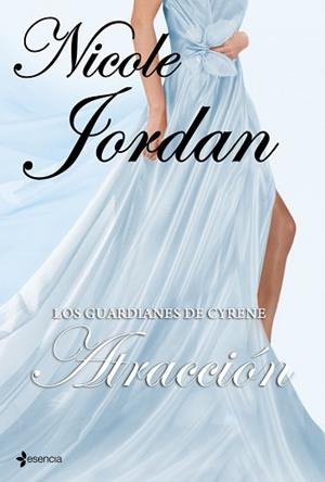 LOS GUARDIANES DE CYRENE. ATRACCION | 9788408100348 | JORDAN, NICOLE