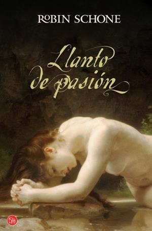 LLANTO DE PASION FG | 9788466318099 | SCHONE, ROBIN