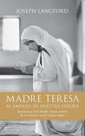 MADRE TERESA. AL AMPARO DE NUESTRA SEÑORA | 9788408095965 | LANGFORD, JOSEPH