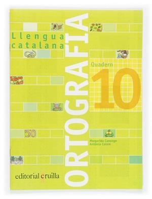 4EP QUADERN ORTOGRAFIA CATALANA 10 (2005) | 9788466110976 | CANONGE I BURGUES, MARGARIDA/COLOM I FARRÉ, ANTÒNI