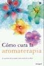 AROMATERAPIA  N.E. | 9788478710591 | GÜMBEL, DIETRICH