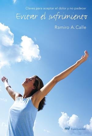 EVITAR EL SUFRIMIENTO | 9788427031371 | CALLE, RAMIRO A.