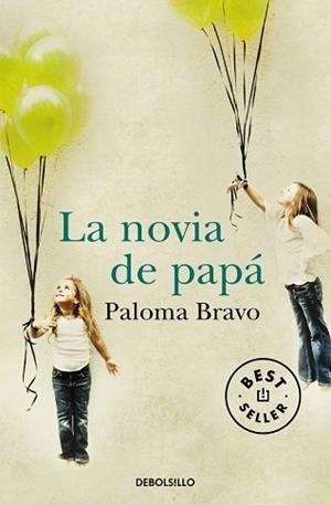 NOVIA DE PAPÁ, LA | 9788499890791 | BRAVO,PALOMA