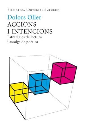 ACCIONS I INTENCIONS-ESTRATEGIES DE LECLTURA I ASSAIG POETIC | 9788497874533 | OLLER ROVIRA, DOLORS