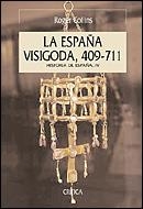 ESPAÑA VISIGODA, LA- 409-711 | 9788484326366 | COLLINS, ROGER