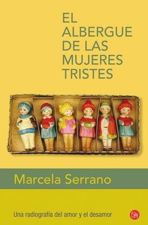 ALBERGUE DE LAS MUJERES TRISTES FG, EL | 9788466325110 | SERRANO PEREZ, MARCELA