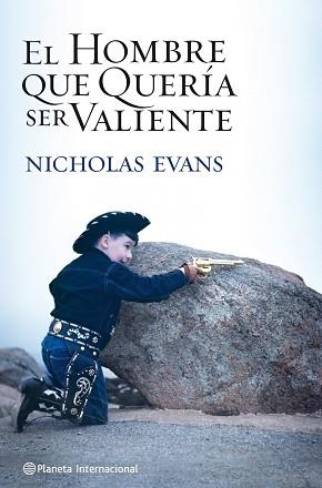 HOMBRE QUE QUERIA SER VALIENTE | 9788408104896 | EVANS, NICHOLAS