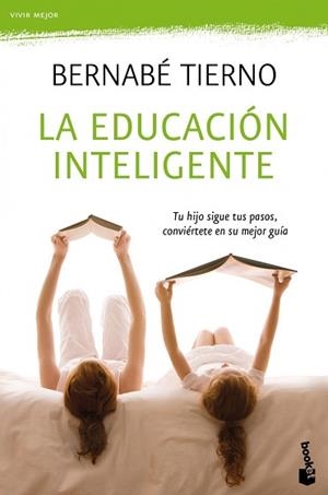 LA EDUCACION INTELIGENTE | 9788484609377 | TIERNO, BERNABÉ