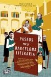 PASEOS POR LA BARCELONA LITERARIA | 9788483076491 | VARIOS