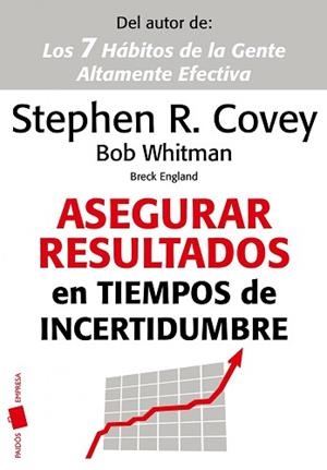 ASEGURAR RESULTADOS EN TIEMPOS DE INCERTIDUMBRE | 9788449325854 | COVEY, STEPHEN R./WHITMAN, BOB/ENGLAND, BRECK