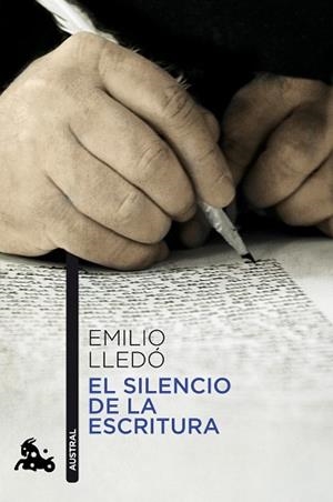EL SILENCIO DE LA ESCRITURA | 9788467037951 | EMILIO LLEDÓ